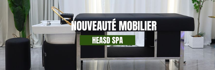 nouveauté mobilier : le head spa